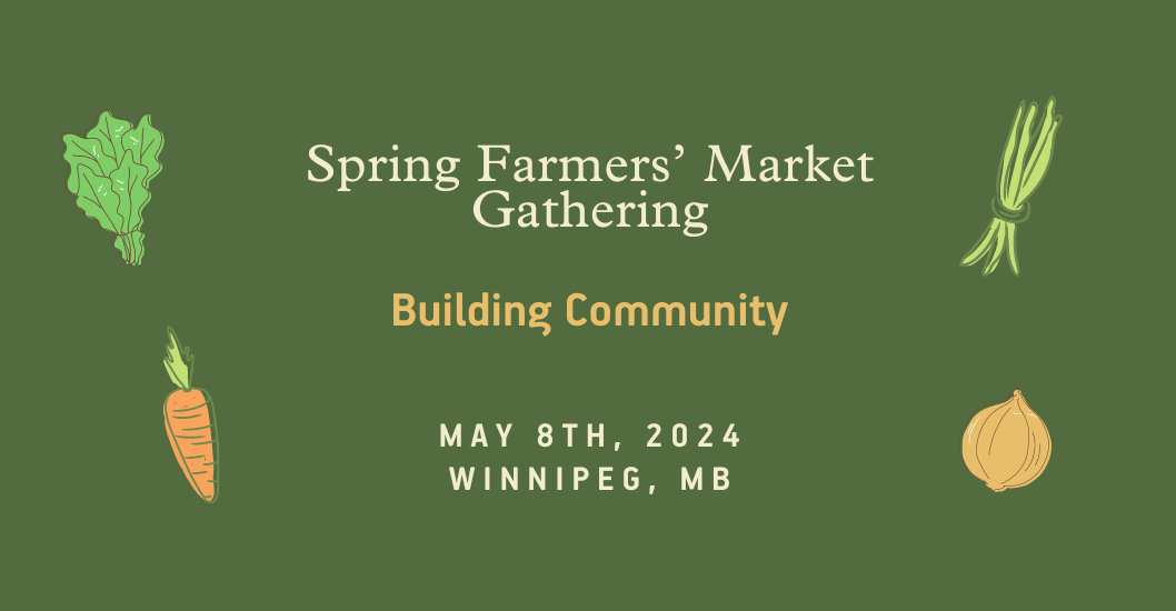 2024 Spring Farmers’ Market Gathering